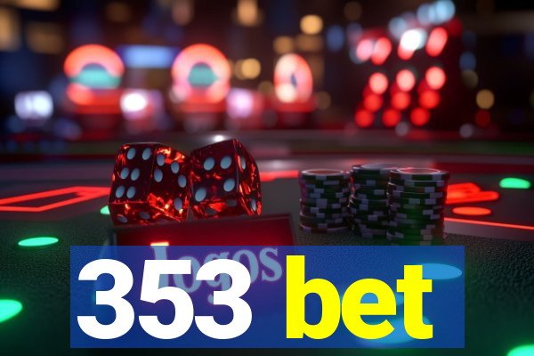 353 bet